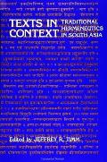 Texts in Context: Traditional Hermeneutics in South Asia