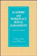 Academic & Workplace Sexual Harassment a Resource Manual