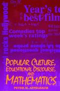 Popular Culture, Educational Discourse, and Mathematics