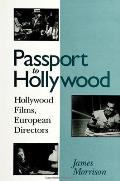 Passport to Hollywood Hollywood films European directors
