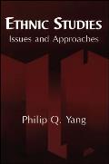 Ethnic Studies: Issues and Approaches