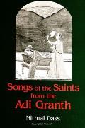 Songs Of The Saints From The Adi Granth