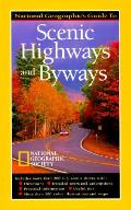 National Geographic Guide To Scenic Highways & Byways