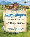 Tragic Tale of Narcissa Whitman & a Faithful History of the Oregon Trail