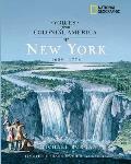 Voices from Colonial America: New York 1609-1776