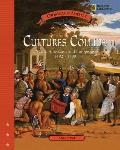 Cultures Collide: Native American and Europeans 1492-1700