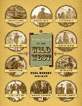 True Tales Of The Wild West