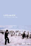 Life on the Ice No One Goes to Antarctica Alone