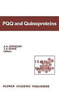 PQQ and Quinoproteins: Proceedings of the First International Symposium on PQQ and Quinoproteins, Delft, the Netherlands, 1988