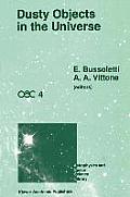 Dusty Objects in the Universe: Proceedings of the Fourth International Workshop of the Astronomical Observatory of Capodimonte (Oac 4), Held at Capri