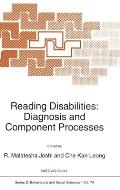 Reading Disabilities: Diagnosis and Component Processes