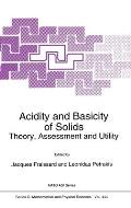 Acidity and Basicity of Solids: Theory, Assessment and Utility