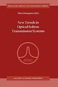 New Trends in Optical Soliton Transmission Systems