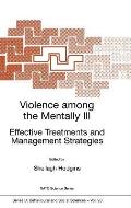 Violence Among the Mentally III: Effective Treatments and Management Strategies