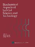 Biochemical Aspects of Sol-Gel Science and Technology: A Special Issue of the Journal of Sol-Gel Science and Technology