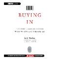 Buying in Lib/E: The Secret Dialogue Between What We Buy and Who We Are