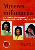 Mujeres Millonarias Millionaire Women