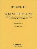 Songs of the Slave: Suite for Bass-Baritone, Soprano, Chorus (Satb) and Orchestra Based on Material from the Opera John Brown