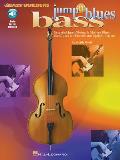 Jump N Blues Bass Essential Jump Swing & Modern Blues Bass Lines for Electric & Upright Players