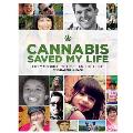 Cannabis Saved My Life