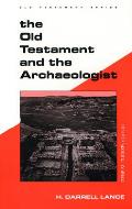 Old Testament & The Archaeologist