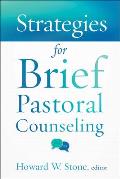 Strategies for Brief Pastoral Counseling