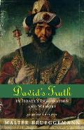Davids Truth In Israels Imagination & Memory 2nd Edition