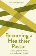 Becoming a Healthier Pastor