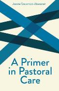 A Primer on Pastoral Care