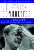Life Together Prayerbook Of The Bible