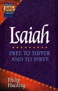 Isaiah Free To Suffer & To Serve