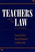 Teachers & The Law 4th Edition
