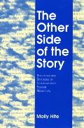 The Other Side of the Story: Structures and Strategies of Contemporary Feminist Narratives
