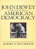 John Dewey & American Democracy
