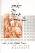 Under The Black Umbrella Voices From
