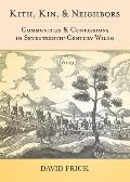 Kith, Kin, and Neighbors: Communities and Confessions in Seventeenth-Century Wilno