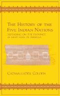 History Of The Five Indian Nations Depending on the Province of New York in America