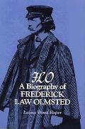 Flo A Biography Of Frederick Law Olmsted