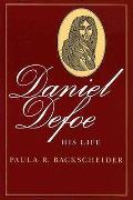 Daniel Defoe His Life