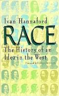 Race: The History of an Idea in the West