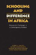 Schooling and Difference in Africa: Democratic Challenges in a Contemporary Context