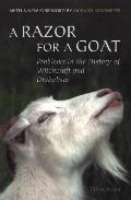 Razor for a Goat Problems in the History of Witchcraft & Diabolism