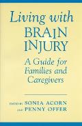 Living with Brain Injury: Guide/Families