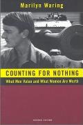 Counting For Nothing What Men Value & What Women are Worth