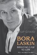 Bora Laskin: Bringing Law to Life (Osgoode Society for Canadian Legal History)