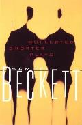 Theatrical Notebooks of Samuel Beckett #06: Shorter Plays: The Theatrical Notebooks of Samuel Beckett