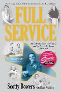 Full Service My Adventures in Hollywood & the Secret Sex Lives of the Stars