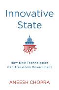 Innovative State How New Technologies Can Transform Government