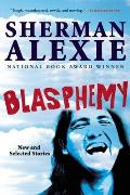 Blasphemy New & Selected Stories
