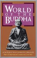 World Of The Buddha An Introduction To Buddhist